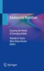 Image for Adolescent nutrition  : assuring the needs of emerging adults