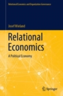 Image for Relational Economics: A Political Economy