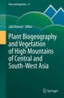 Image for Plant Biogeography and Vegetation of High Mountains of Central and South-West Asia