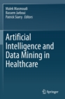 Image for Artificial Intelligence and Data Mining in Healthcare