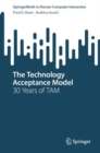 Image for The technology acceptance model  : 30 years of TAM