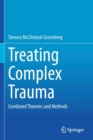 Image for Treating Complex Trauma