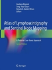 Image for Atlas of Lymphoscintigraphy and Sentinal Node Mapping: A Pictorial Case-Based Approach