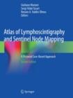 Image for Atlas of Lymphoscintigraphy and Sentinel Node Mapping : A Pictorial Case-Based Approach