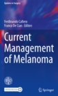 Image for Current Management of Melanoma