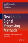 Image for New Digital Signal Processing Methods: Applications to Measurement and Diagnostics