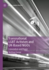 Image for Transnational LGBT Activism and UK-Based NGOs: Colonialism and Power