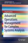 Image for Advanced Operations Management for Complex Systems Analysis