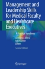 Image for Management and Leadership Skills for Medical Faculty and Healthcare Executives : A Practical Handbook