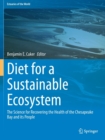 Image for Diet for a Sustainable Ecosystem : The Science for Recovering the Health of the Chesapeake Bay and its People