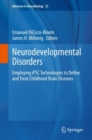 Image for Neurodevelopmental Disorders: Employing iPSC Technologies to Define and Treat Childhood Brain Diseases