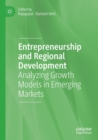 Image for Entrepreneurship and regional development  : analyzing growth models in emerging markets