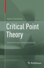 Image for Critical Point Theory: Sandwich and Linking Systems