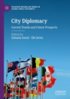 Image for City Diplomacy: Current Trends and Future Prospects