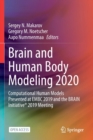Image for Brain and Human Body Modeling 2020 : Computational Human Models Presented at EMBC 2019 and the BRAIN Initiative® 2019 Meeting