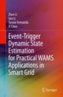 Image for Event-Trigger Dynamic State Estimation for Practical WAMS Applications in Smart Grid
