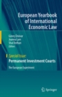 Image for Permanent Investment Courts : The European Experiment