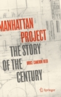 Image for Manhattan Project : The Story of the Century