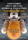 Image for NASA&#39;s First Space Shuttle Astronaut Selection: Redefining the Right Stuff