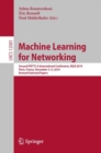 Image for Machine Learning for Networking : Second IFIP TC 6 International Conference, MLN 2019, Paris, France, December 3–5, 2019, Revised Selected Papers