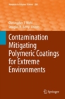 Image for Contamination Mitigating Polymeric Coatings for Extreme Environments
