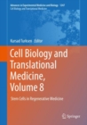 Image for Cell Biology and Translational Medicine, Volume 8 Cell Biology and Translational Medicine: Stem Cells in Regenerative Medicine