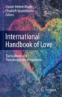 Image for International handbook of love  : transcultural and transdisciplinary perspectives