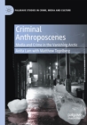 Image for Criminal Anthroposcenes