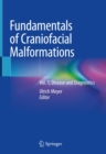 Image for Fundamentals of Craniofacial Malformations: Vol. 1, Disease and Diagnostics