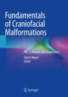 Image for Fundamentals of craniofacial malformationsVol. 1,: Disease and diagnostics