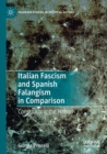 Image for Italian Fascism and Spanish Falangism in Comparison
