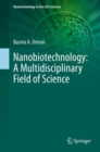Image for Nanobiotechnology: A Multidisciplinary Field of Science