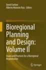 Image for Bioregional Planning and Design: Volume II