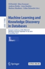Image for Machine Learning and Knowledge Discovery in Databases Part I: European Conference, ECML PKDD 2019, Würzburg, Germany, September 16-20, 2019, Proceedings : 11906