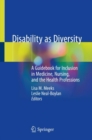 Image for Disability as Diversity: A Guidebook for Inclusion in Medicine, Nursing, and the Health Professions