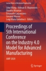 Image for Proceedings of 5th International Conference on the Industry 4.0 Model for Advanced Manufacturing: AMP 2020