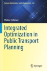 Image for Integrated Optimization in Public Transport Planning