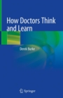Image for How Doctors Think and Learn