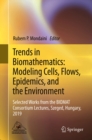 Image for Trends in Biomathematics: Modeling Cells, Flows, Epidemics, and the Environment: Selected Works from the BIOMAT Consortium Lectures, Szeged, Hungary, 2019