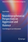 Image for Neurobiopsychosocial Perspectives on Aggression and Violence