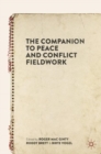 Image for The companion to peace and conflict fieldwork