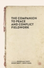 Image for The Companion to Peace and Conflict Fieldwork