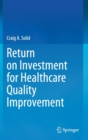 Image for Return on Investment for Healthcare Quality Improvement