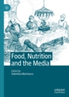 Image for Food, Nutrition and the Media