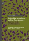 Image for Optimal Currency Areas and the Euro, Volume I: Business Cycles Synchronization