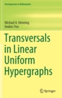Image for Transversals in Linear Uniform Hypergraphs