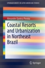 Image for Coastal Resorts and Urbanization in Northeast Brazil