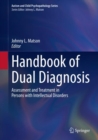 Image for Handbook of Dual Diagnosis: Assessment and Treatment in Persons With Intellectual Disorders