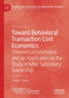 Image for Toward Behavioral Transaction Cost Economics