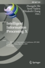 Image for Intelligent Information Processing X: 11th IFIP TC 12 International Conference, IIP 2020, Hangzhou, China, July 3-6, 2020, Proceedings